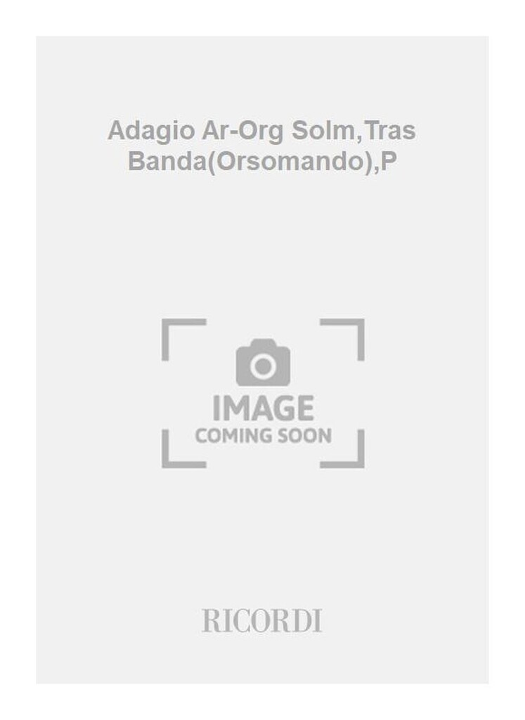 Adagio Ar-Org Solm,Tras Banda(Orsomando),P